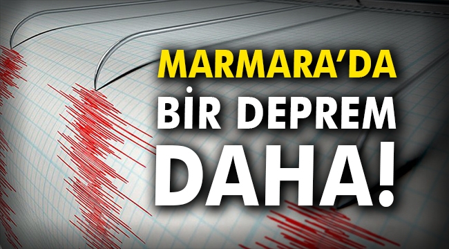 Marmara Da Bir Deprem Daha G Ndem Nc Ehir Gazetesi