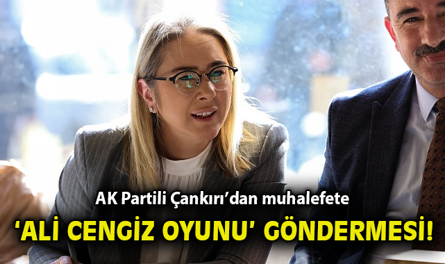 Ak Partili Ank R Dan Muhalefete Ali Cengiz Oyunu G Ndermesi